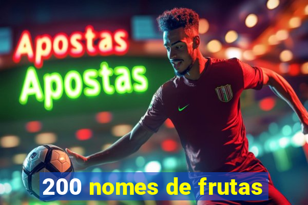 200 nomes de frutas